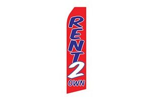 real estate feather flag that says rent 2 own in blue, red and white